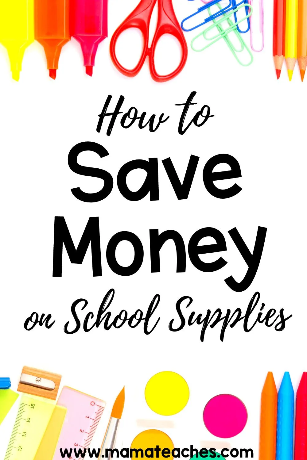 How to Save Money on School Supplies