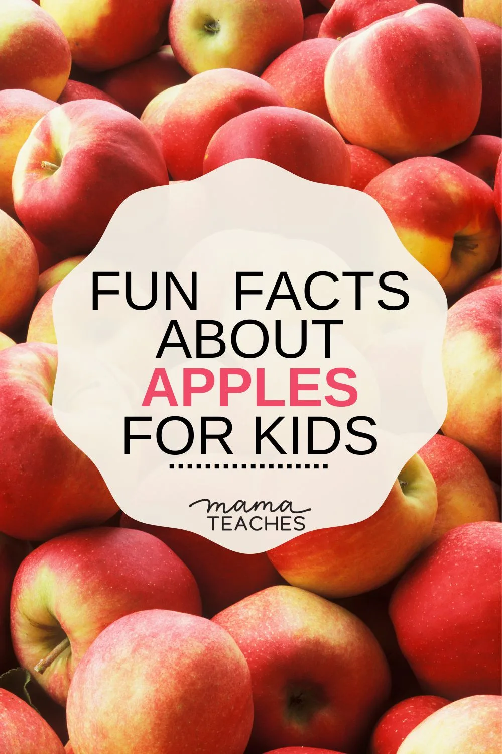 FUN FACTS ABOUT APPLES FOR KIDS - APPLE FACTS