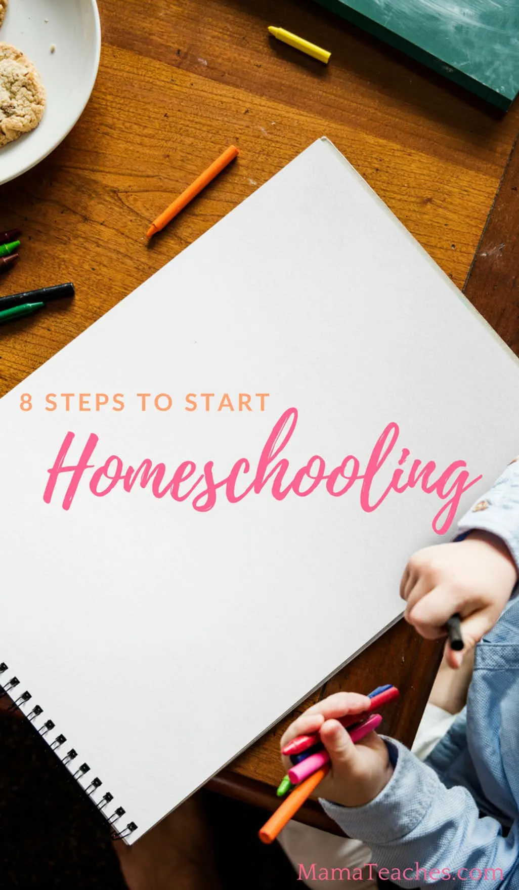 8 Steps to Start Homeschooling