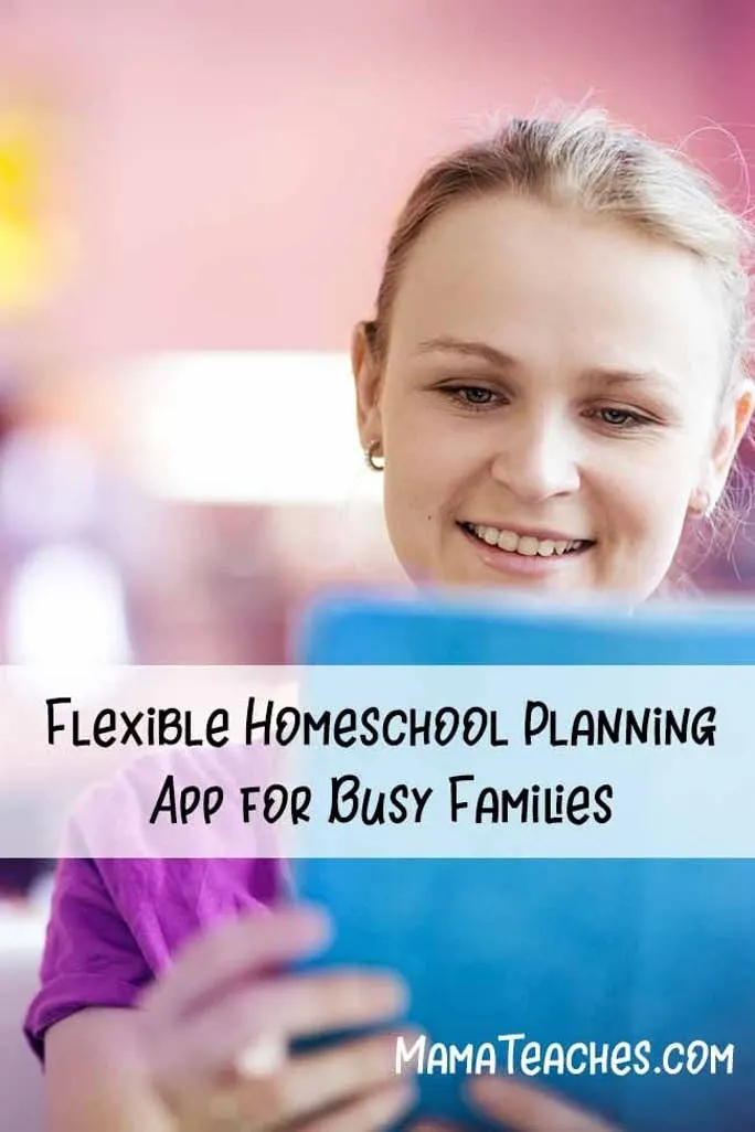 Homeschool Planning App with Flexibility for Busy Families