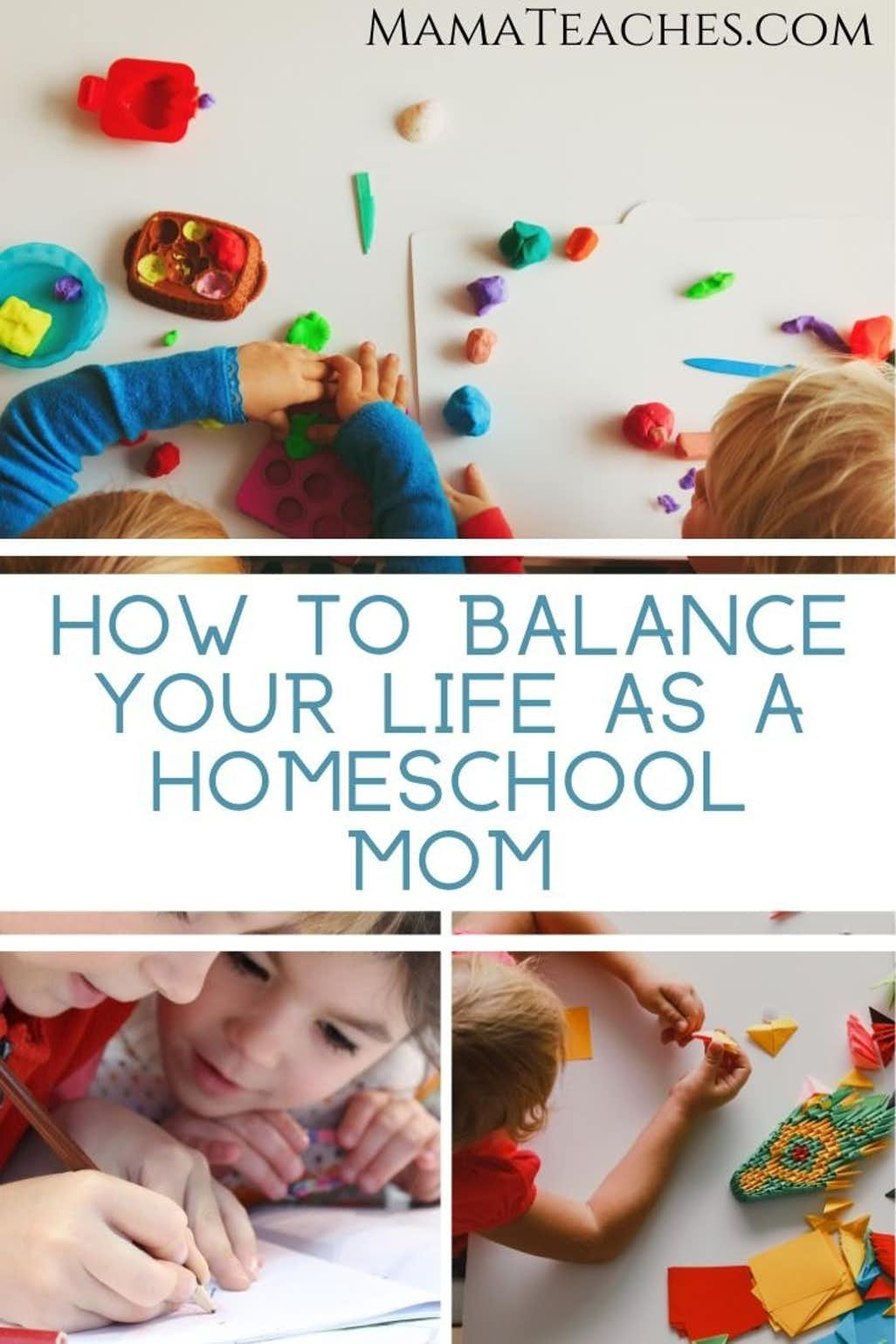 How to Balance Your Life as a Homeschool Mom