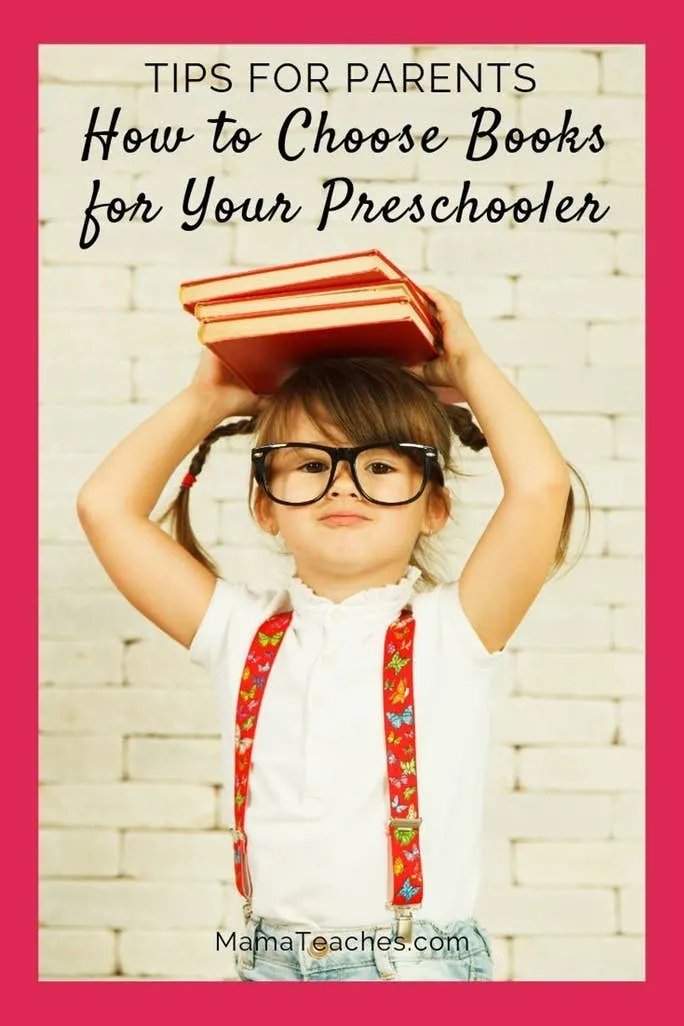 How to Choose Books for Your Preschooler