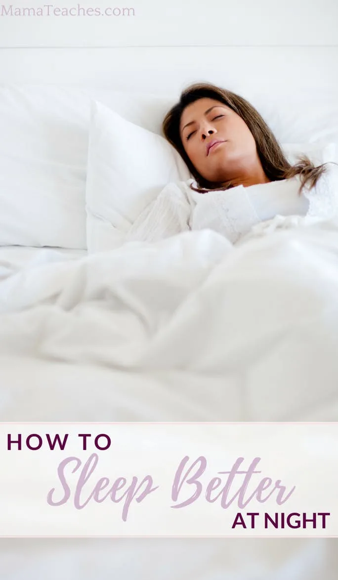 How to Sleep Better at Night