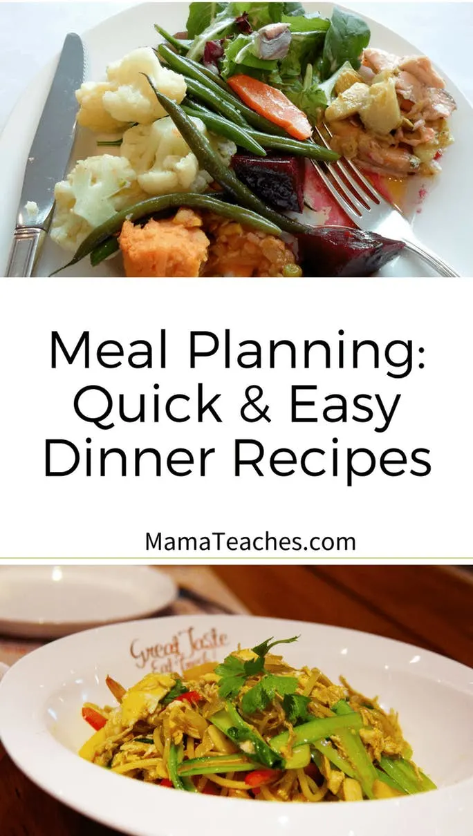 Meal Planning Basics - Quick and Easy Dinners Your Family Will Love