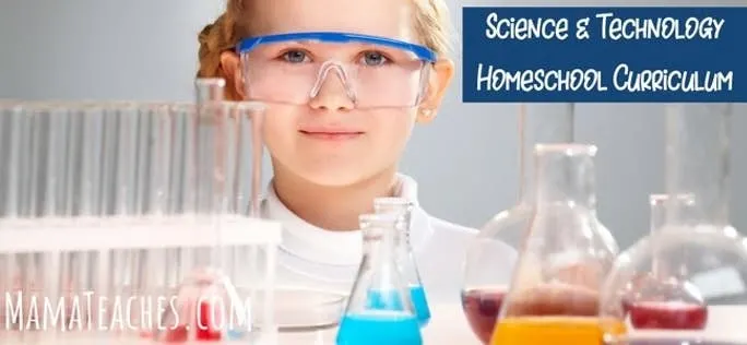 Science and Technology Homeschool Curriculum