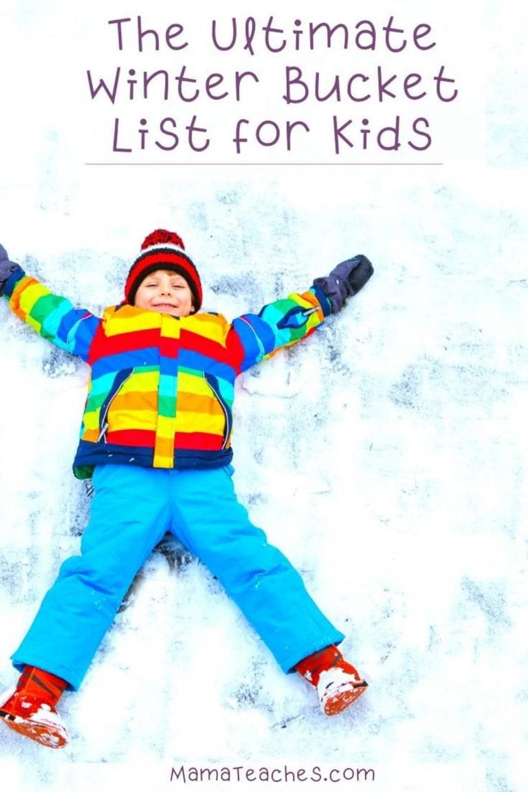 The Ultimate Winter Bucket List for Families Mama Teaches