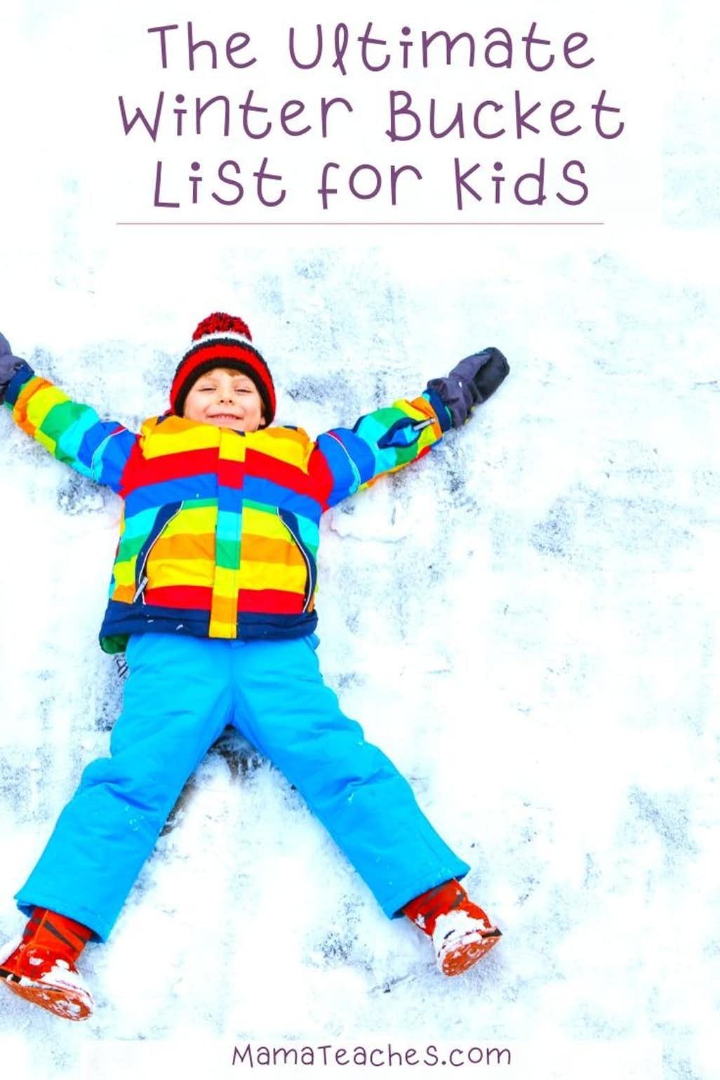 The Ultimate Winter Bucket List for Kids