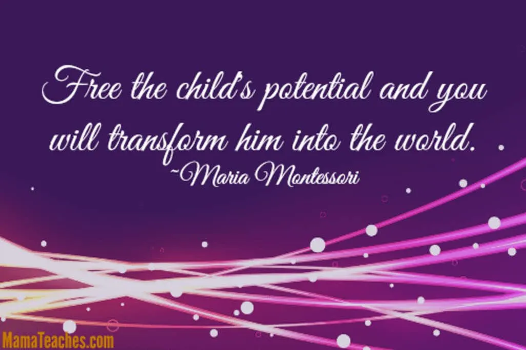 What is the Montessori Method of Homeschooling quote