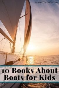 10 Books About Boats for Kids - Mama Teaches