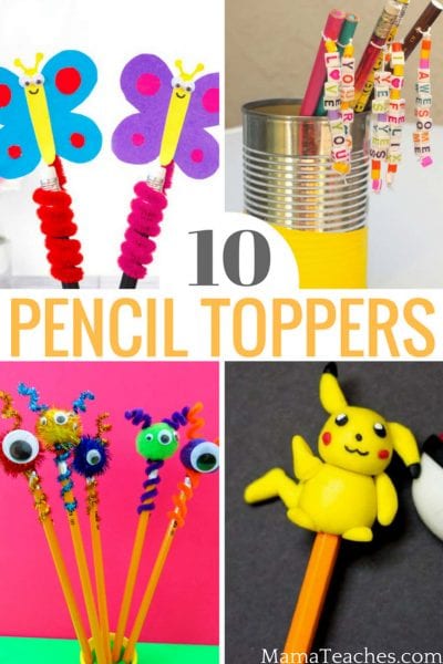 10 Pencil Topper Crafts For Kids - Mama Teaches