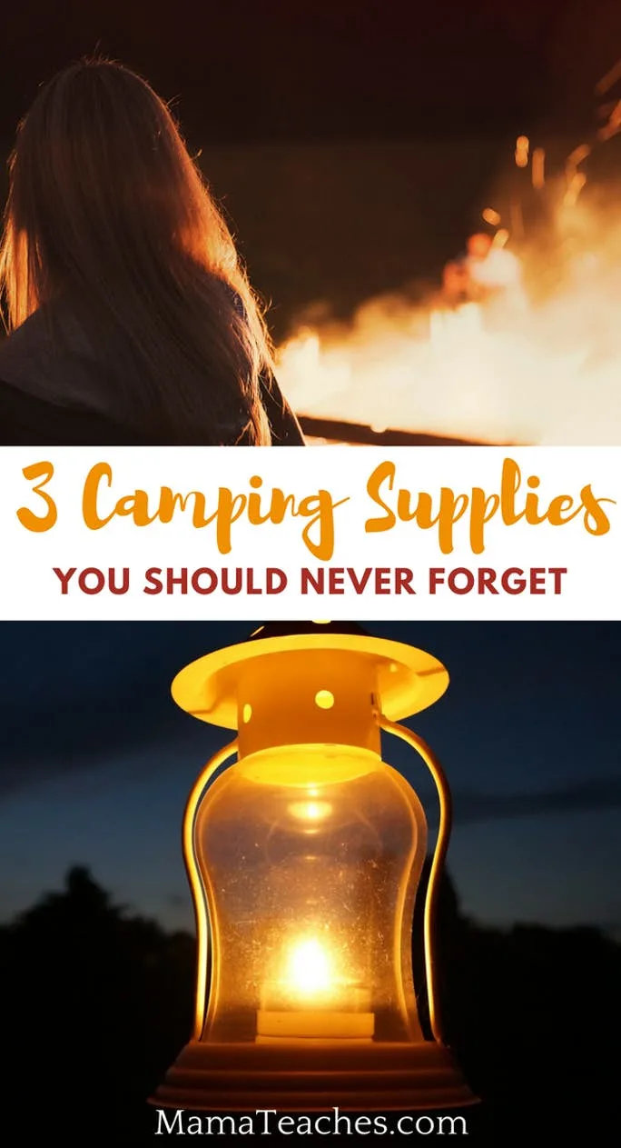 3 Camping Supplies You Should Never Forget