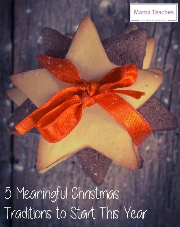 5 Meaningful Christmas Traditions to Start