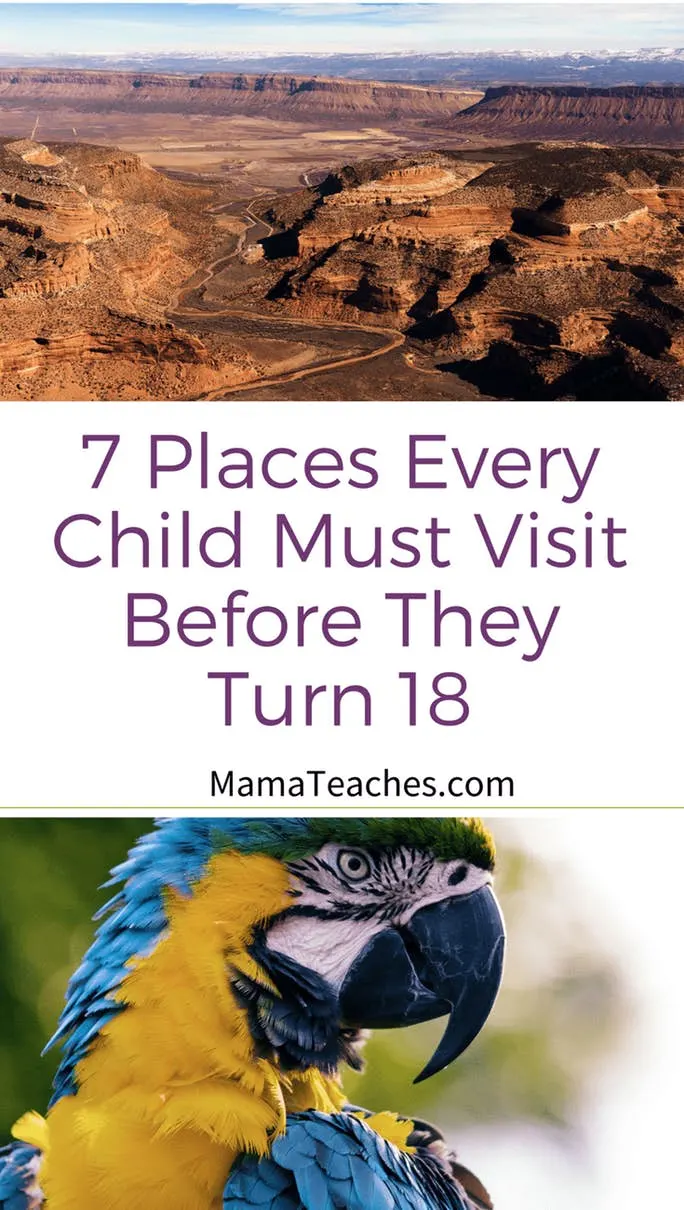 7 Places Every Child Must Visit Before They Turn 18