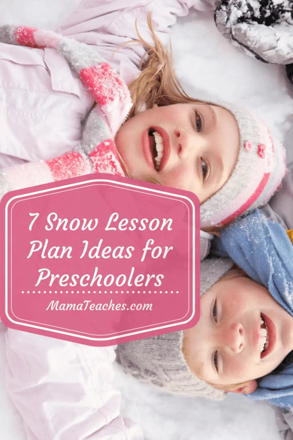 7 Snow Lesson Plan Ideas for Preschool
