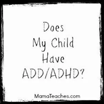 Does my child have ADD or ADHD?