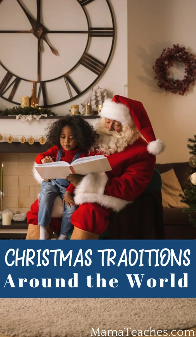 Christmas Traditions Around the World