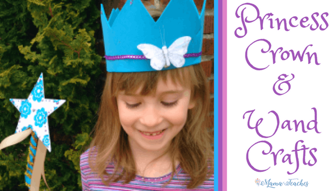 Easy Princess Crown and Wand Crafts for Kids