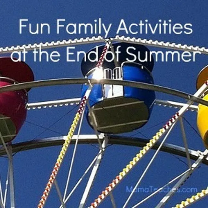 Fun Family Activities for the End of the Summer