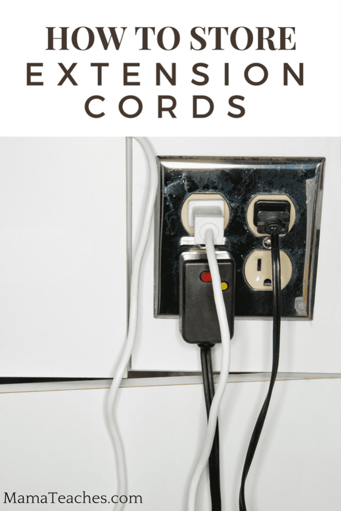 How to Store Extension Cords Mama Teaches