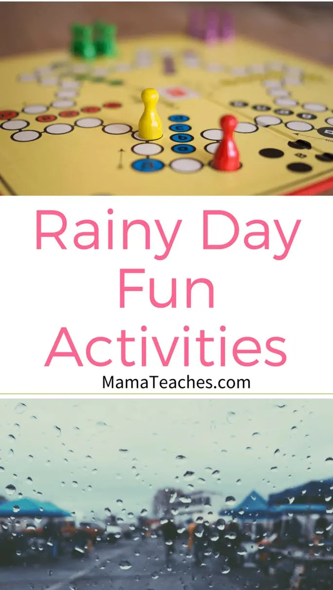 Rainy Day Fun Activities