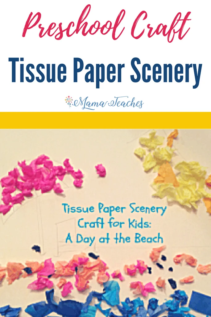 Tissue Paper Scenery Preschool Craft - Mama Teaches