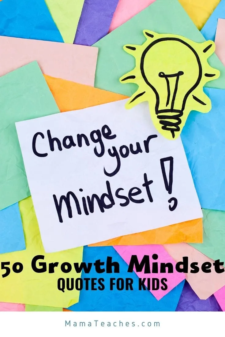 50 Growth Mindset Quotes for Kids and Adults - MamaTeaches.com