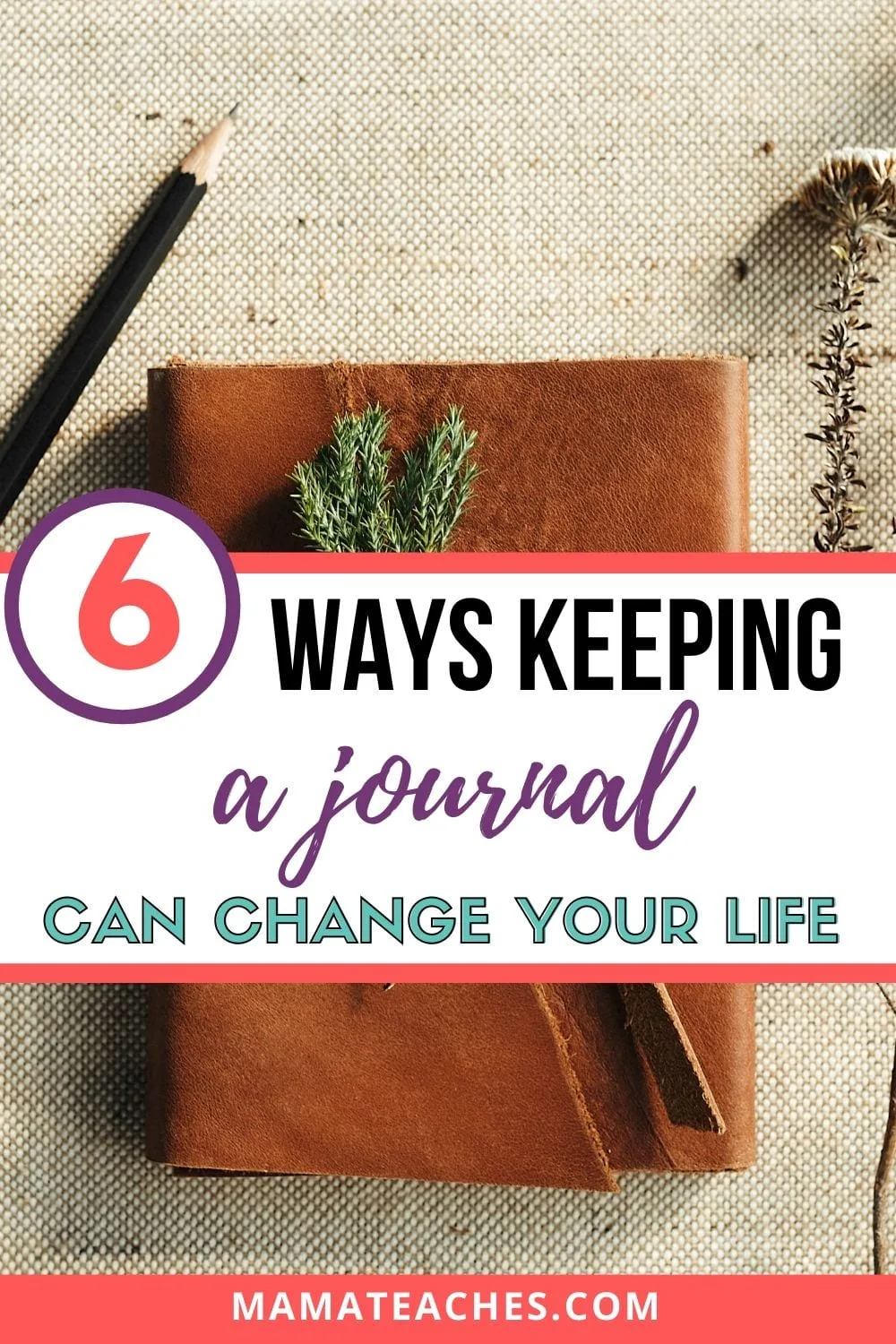 How the Benefits of Journaling Can Transform Your Life