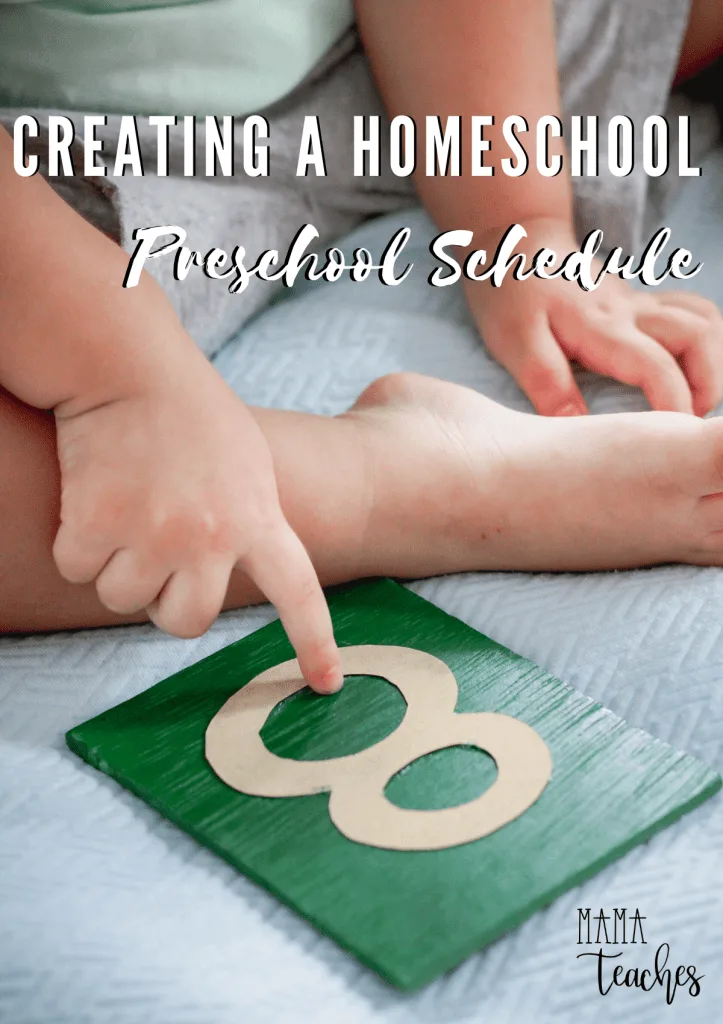 Creating a Homeschool Preschool Schedule