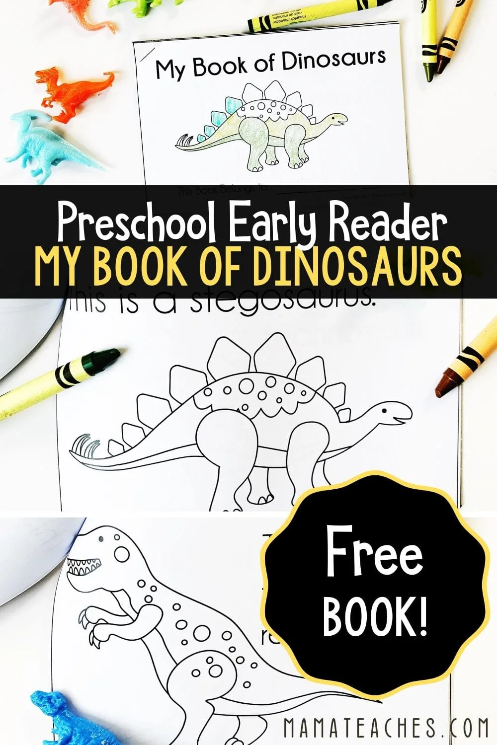 Free Preschool Early Reader - My Book of Dinosaurs - A Book of Dinosaurs for Preschoolers - MamaTeaches