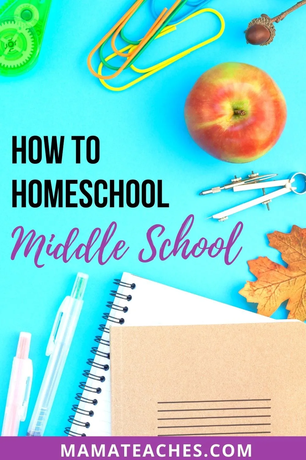 Learn How to Homeschool Middle School - MamaTeaches.com