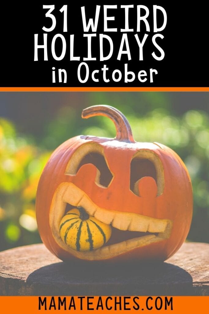 Weird holidays in october they re unique mama teaches