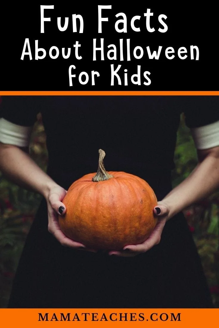 Fun Facts About Halloween for Kids - MamaTeaches 