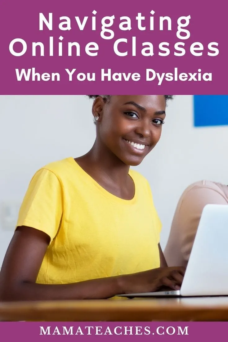 Navigating Online Classes When You Have Dyslexia