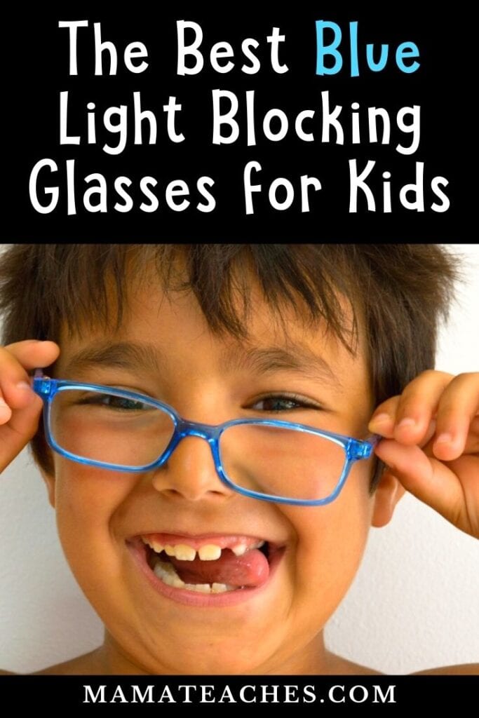7 Best Blue Light Blocking Glasses for Kids - Mama Teaches
