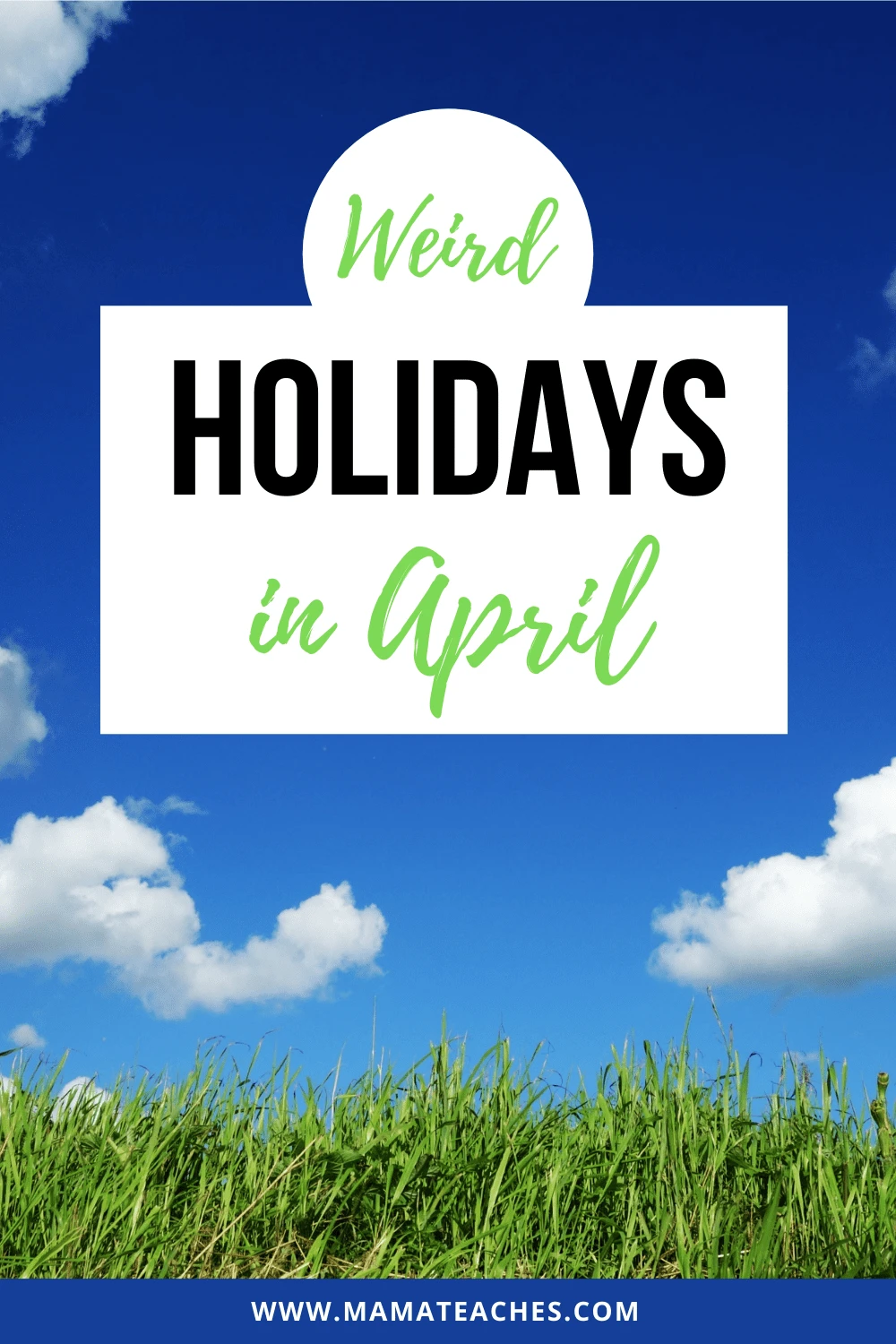 Weird Holidays in April