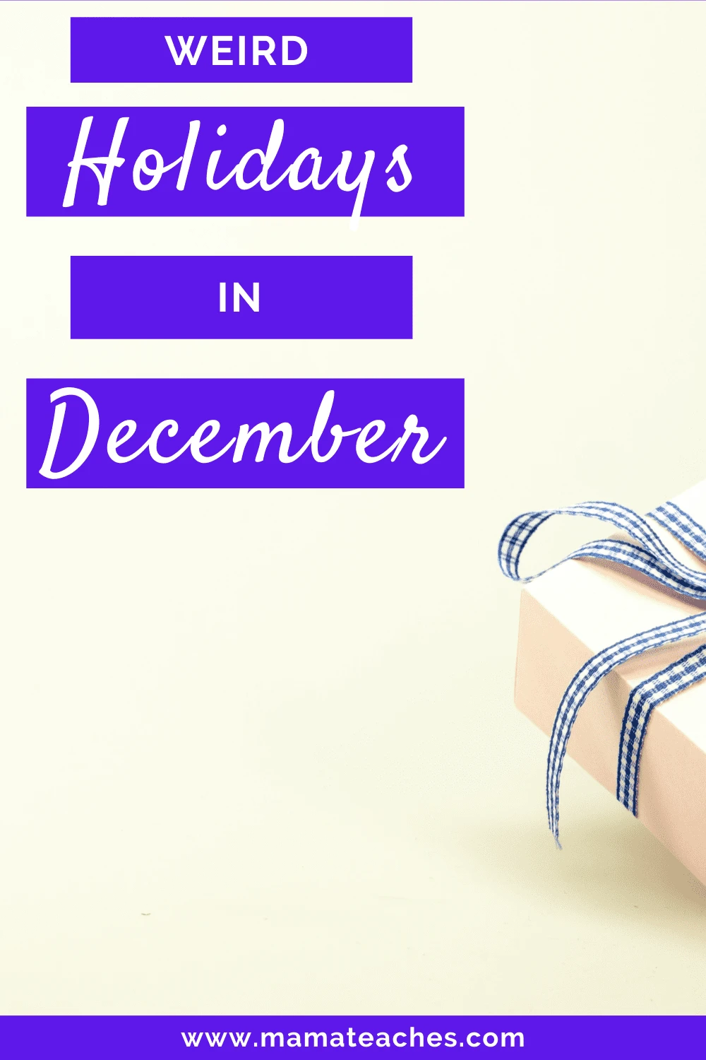 Weird Holidays in December