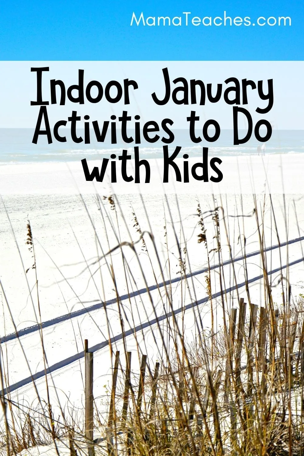 Indoor January Activities for Do with Kids