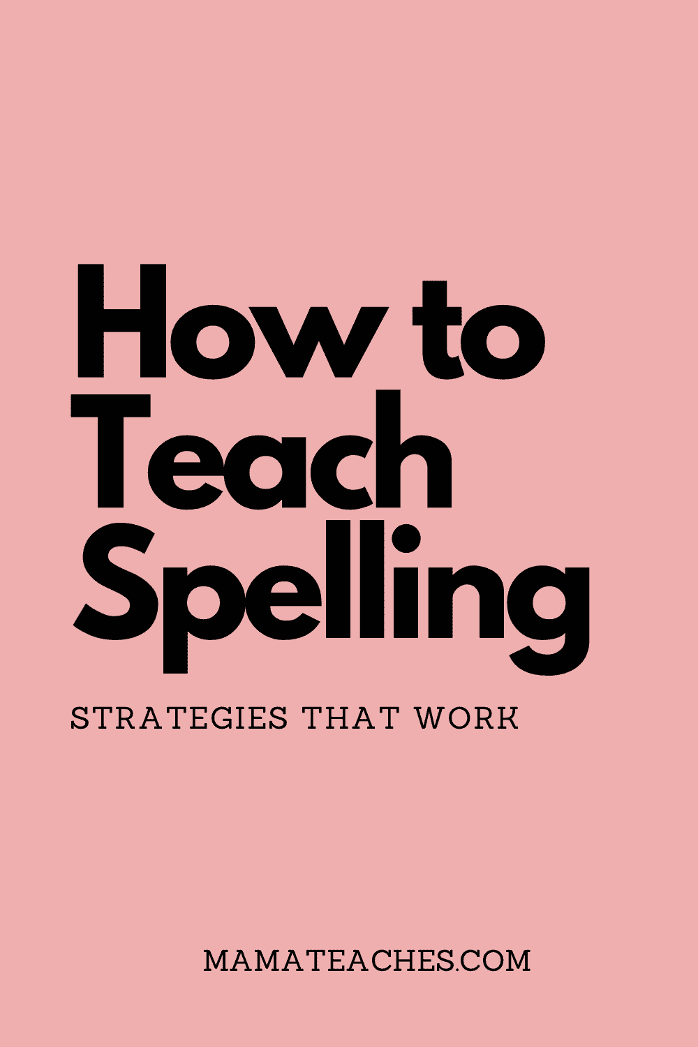 Fun Ways to Teach Spelling