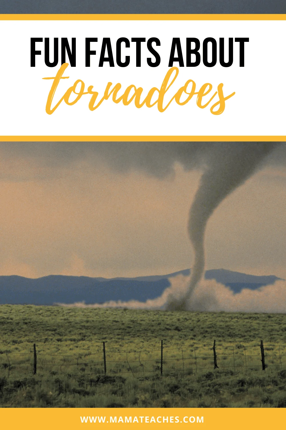 Fun Facts About Tornadoes