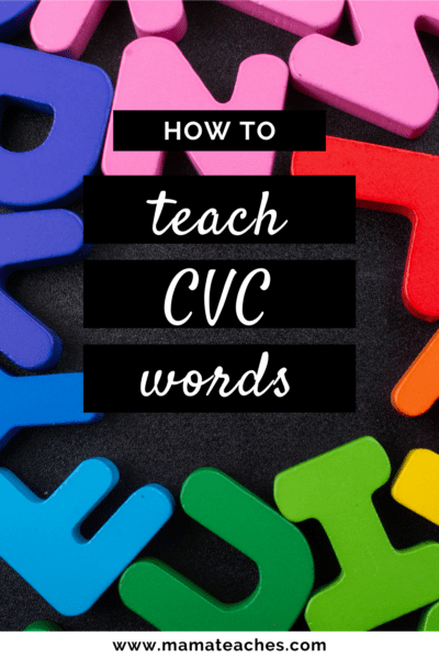 How to Teach CVC Words : Tips for Teaching - Mama Teaches