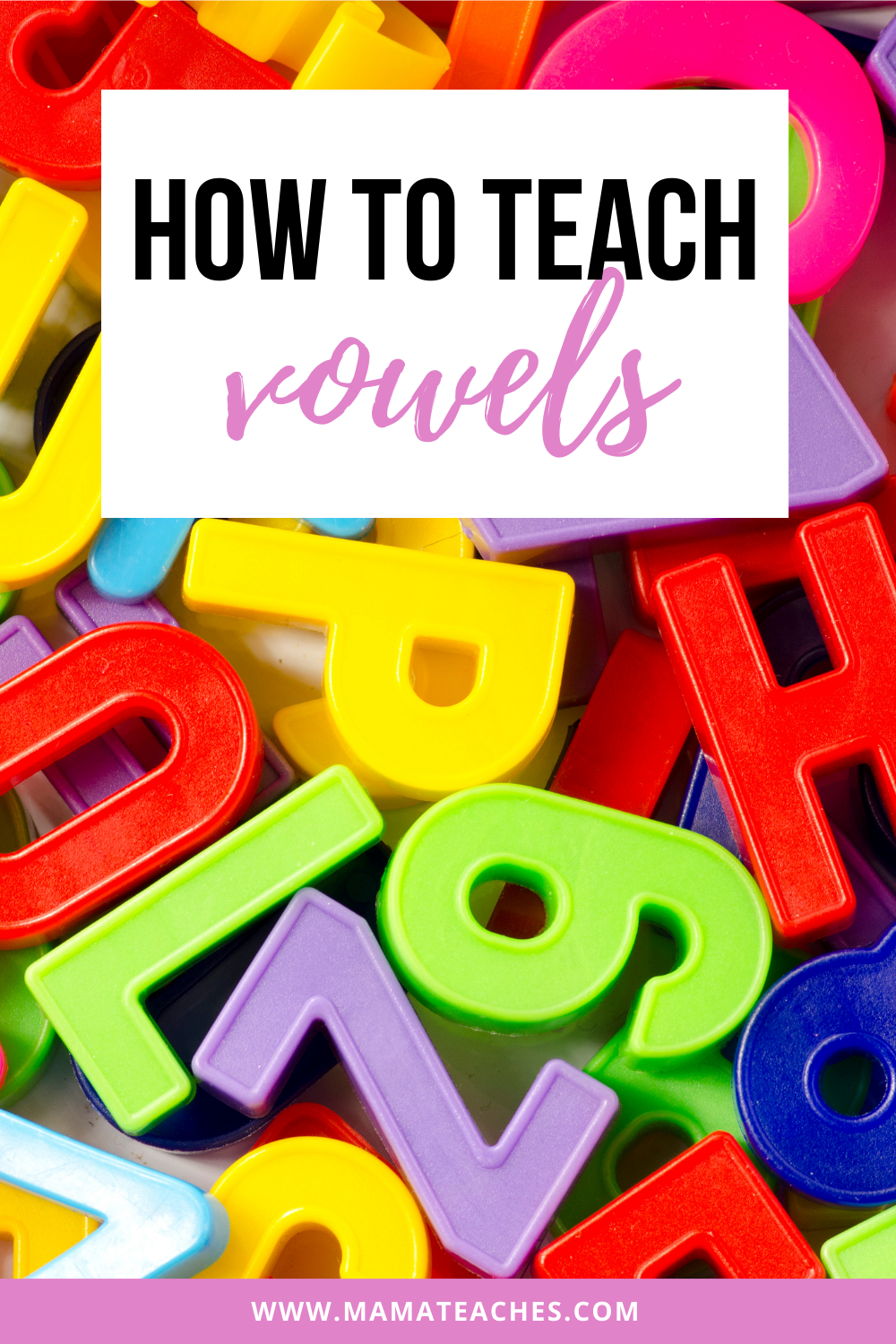 How to Teach Vowels