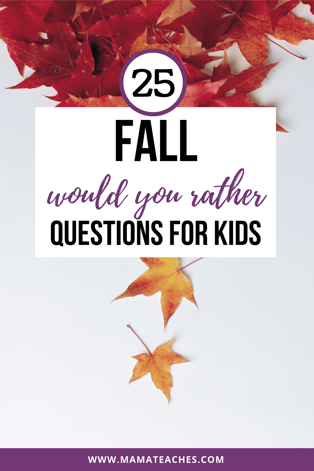 25 Fall Would You Rather Questions for Kids