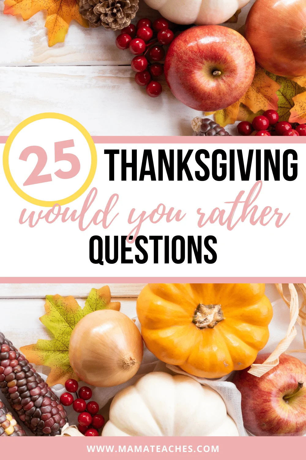 25 Thanksgiving Would You Rather Questions for Kids