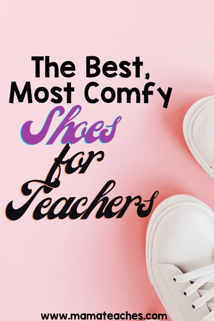 The Best Shoes for Teachers