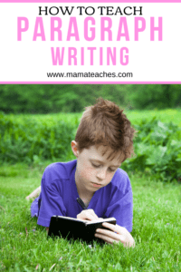 How to Teach Paragraph Writing to Kids - Mama Teaches