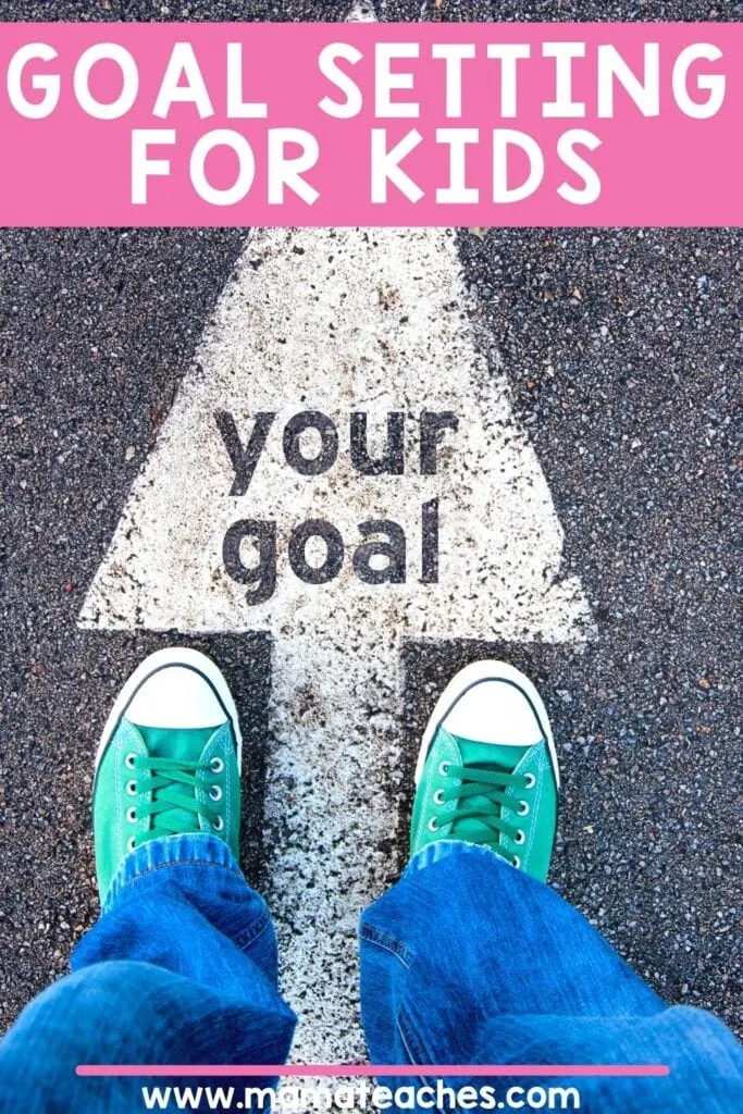 Goal Setting for Kids