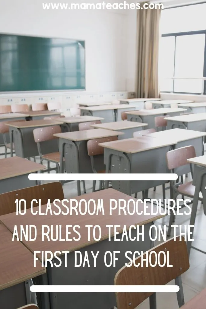10 Classroom Procedures and Rules to Teach on the First Day of School