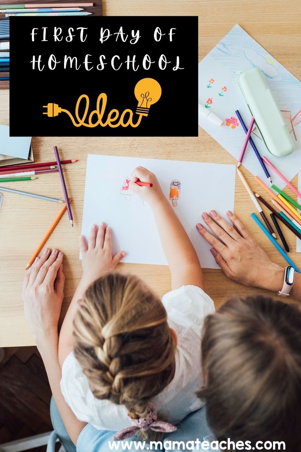 The Best First Day of Homeschool Ideas - Mama Teaches