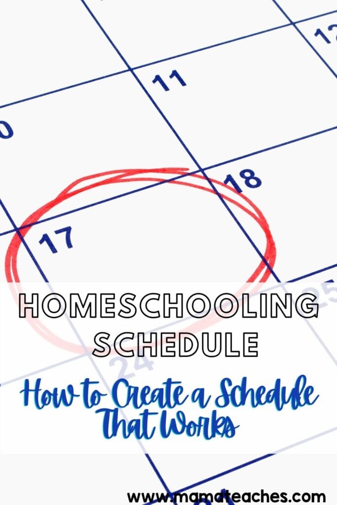 A: Homeschooling Schedule: How to Create a Schedule That Works