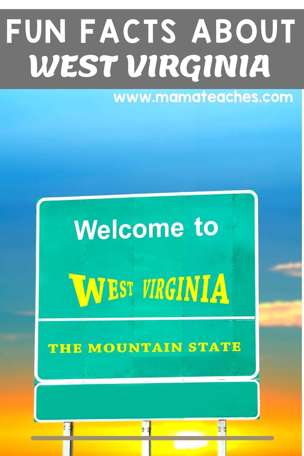 Fun Facts About West Virginia for Kids Mama Teaches